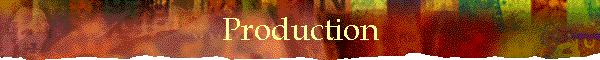 Production